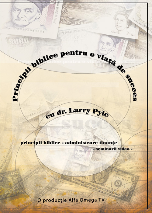 Principii biblice pentru o viață de succes – Larry Pyle